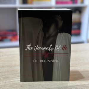 The Journals Of He - The Beginning
